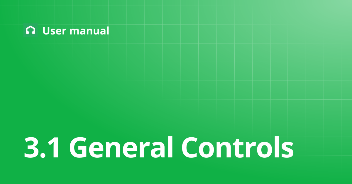 3.1 General Controls | 日本語 | User manual
