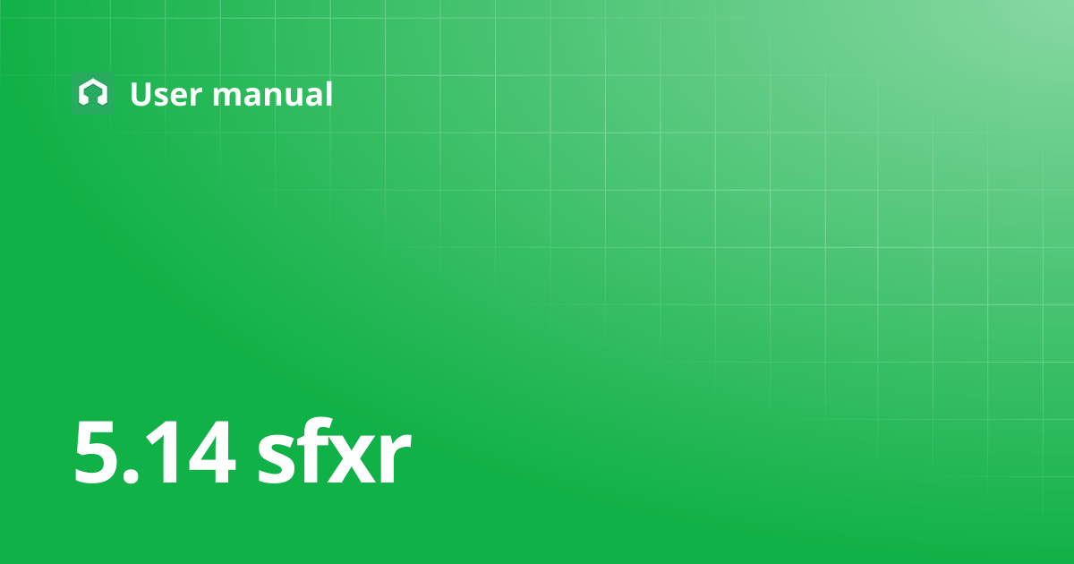 5.14 sfxr | 日本語 | User manual